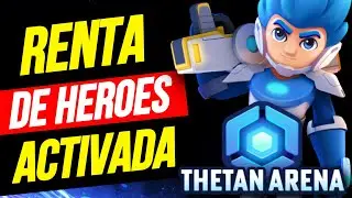 Como RENTAR un HEROE en Thetan Arena ! Gana Dinero por ALQUILAR tus HEROES en este JUEGO NFT ! BECAS