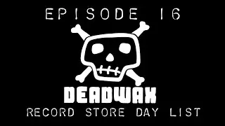 Episode 16 - Record Store Day List