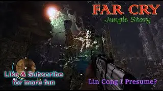 Far Cry Jungle Story Ep-15