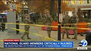 Suspect in DC shooting of National Guard is from Afghanistan, sources say