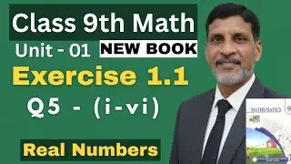 Class 9th Math New Book Chapter 1 Exercise 1.1 Question 5 Complete | 9th Class Math Ex 1.1 Q5