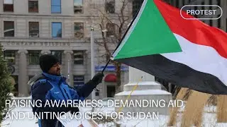 Montrealers speak out: Protesters call for action on Sudan&rsquo;s crisis