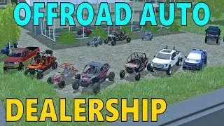 Farming Simulator 17 | New Offroad Auto Dealership | Preparing For Grand Opening