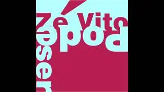 Z&eacute; Vito - N&atilde;o Te Interessa