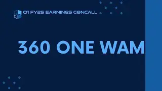 360 ONE Wam Q1 FY24-25 Earnings Conference Call