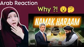 Arab Reaction On Viral Pakistan Afghanistan Song | Namak Haraam