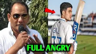Mohammad Azharuddin ANGRY At Critics Targeting Gill! | Azharuddin Supports Shubman Gill