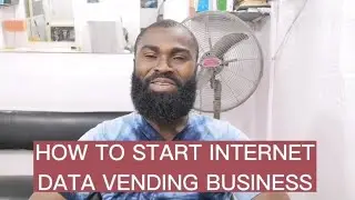 HOW TO START AN INTERNET DATA BUNDLE VENDING BUSINESS