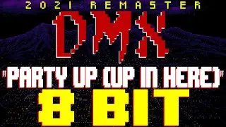 Party Up (Up In Here) (2021 Remaster) [8 Bit Tribute to DMX] - 8 Bit Universe