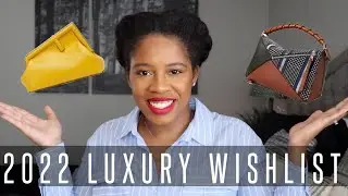 LUXURY WISHLIST 2022: Fendi, Hermes, Loewe, Van Cleef and Arpels