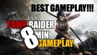 TOMB RAIDER - First 8 minutes gameplay!