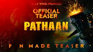 Pathaan Movie Trailer Teaser | Pathan Movie Shahrukh Khan | Fan Made Creation