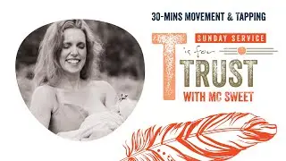 30 min Movement & Tapping Session with MC Sweet