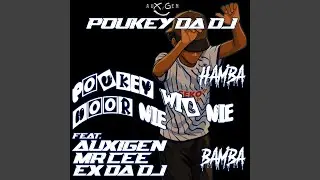 Wil Nie Hoor Nie (feat. Auxigen, Meneer Cee & Ex Da Dj)