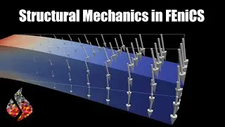 FEniCS Tutorial: 3D Linear Elasticity on Cantilever Beam (+Paraview Visualization)