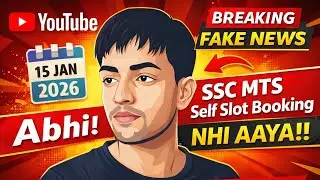 SSC MTS Self Slot Booking 15 Jan 2026 | Abhi Tak Option Nahi Aaya | Fake News Alert 🚨