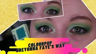 Trying out Colourpop's HI SOCIETY Palette with Breyonna Faye's Eyeshadow Method [UNEDITED GRWM]
