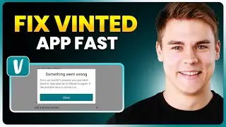 Vinted App Not Working &ndash; How To Fix Vinted App Issues in 2026