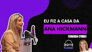 fiz a CASA da ANA HICKMANN