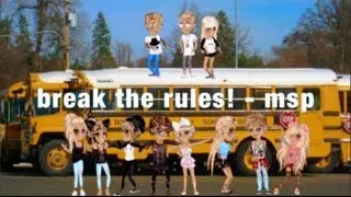 Break the rules - Msp