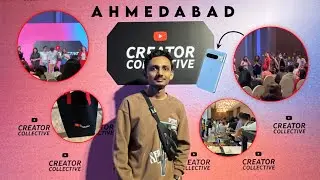 Youtube Creator Collective Event - Ahmedabad 2024 😎