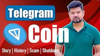 Telegram Coin (TON) | The Complete Story of Why It Shut Down in Its Early Stages