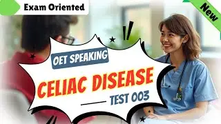 OET Speaking: Effective Role Play Techniques and Sample Scenarios | CELIAC DISEASE #oetspeaking #oet