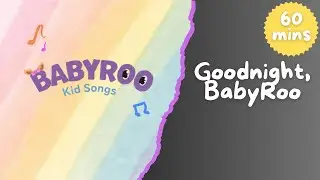 Goodnight BabyRoo 🌙 1 Hour of Soothing Baby Sleep Music | Gentle Lullabies for Babies & Toddlers
