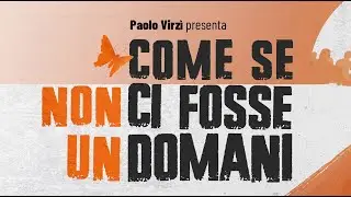 COME SE NON CI FOSSE UN DOMANI | al cinema dal 6 marzo