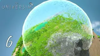 The Universim (Beta - Early Access): Part 6: Dome of Protection!