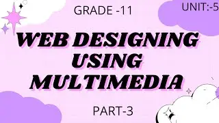 ICT|ENGLISH MEDIUM|TAMIL MEDIUM| UNIT 5|GRADE 11| WEB DESIGNING USING MULTIMEDIA