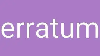 Erratum Definition & Meaning