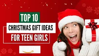 Top 10 Christmas Gift Ideas For Teen Girls (2023)
