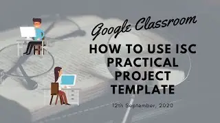 How to use ISC Practical Project Template