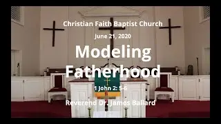 Modeling Fatherhood - Reverend Dr. James Ballard