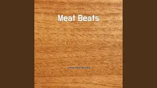Meat Beats