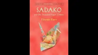 Sadako and the Thousand Paper Cranes - Chapter 3- Sadako&rsquo;s Secret