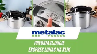 Metalac Posuđe - predstavljanje Ekspres lonca na klik
