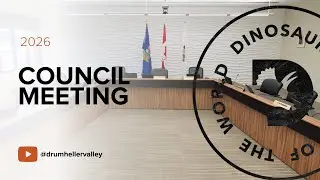 April 7, 2026 - Town of Drumheller Council Meeting