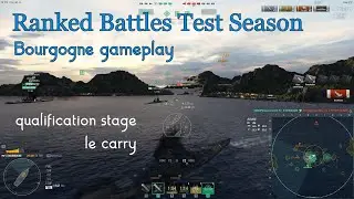 WoWs Ranked Battles Test Season - Bourgogne Gameplay