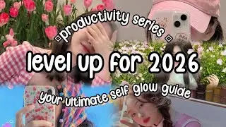 LEVEL UP FOR 2026~Productivity series episode 2 #trending #fypシ゚viaral#edit #aesthetic #aesthetics