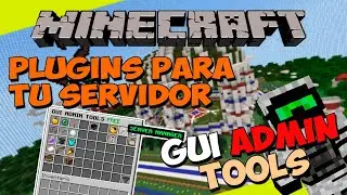 PLUGINS para tu SERVIDOR de Minecraft - GUI ADMIN TOOLS (Menu para ADMINS y STAFF!)