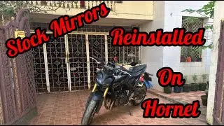 STOCK MIRRORS REINSTALLED IN CB 1000 HORNET SP !!!