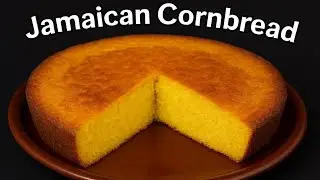 🔥 Jamaican Cornbread Recipe | Easy, Moist & Delicious Caribbean Style Cornbread