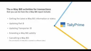 Get EWay Bill Info, Update Part B /Transporter ID details /Extend Eway Bill in TallyPrime Release 2.