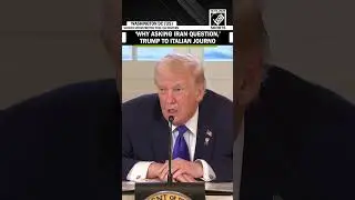 WATCH: What Trump asked Italian Reporter over Iran question in White House