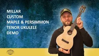 Millar Custom Maple & Persimmon Tenor Ukulele Demo
