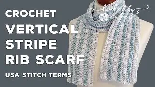 QUICK & EASY Crochet Stripe Ribbed Scarf - Ideal for Beginners!