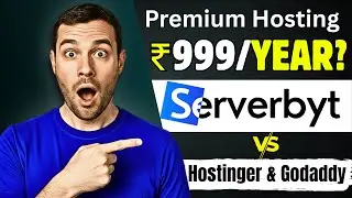 Best Hosting 2026: Serverbyt vs GoDaddy & Hostinger | Hosting In ₹999/Year!!