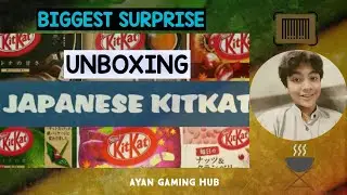 I Got a Rare KitKat Collection from Japan 🇯🇵 | Ayan Gaming Hub
